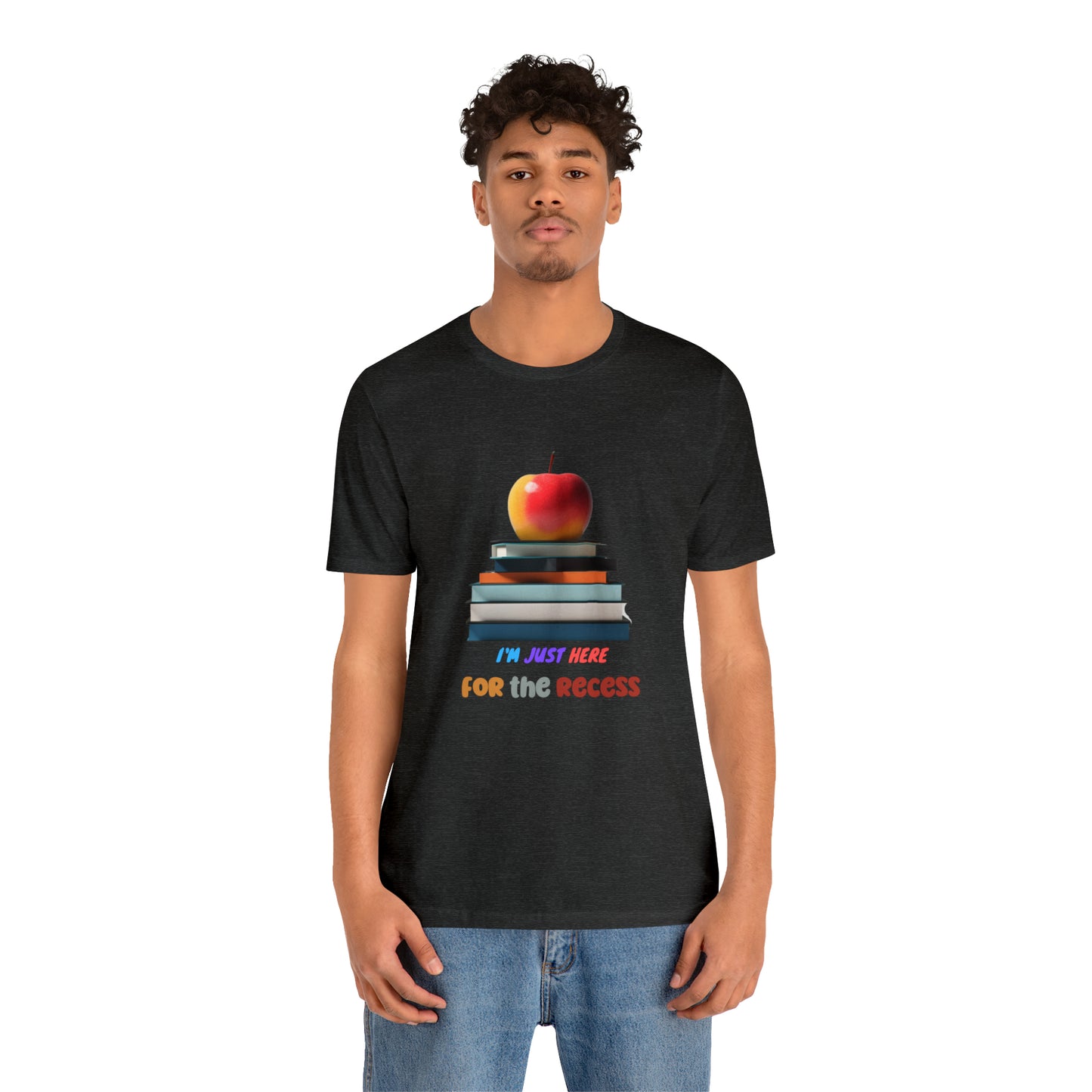 Back to school shirt funny for student, I am just here for the recess, T151