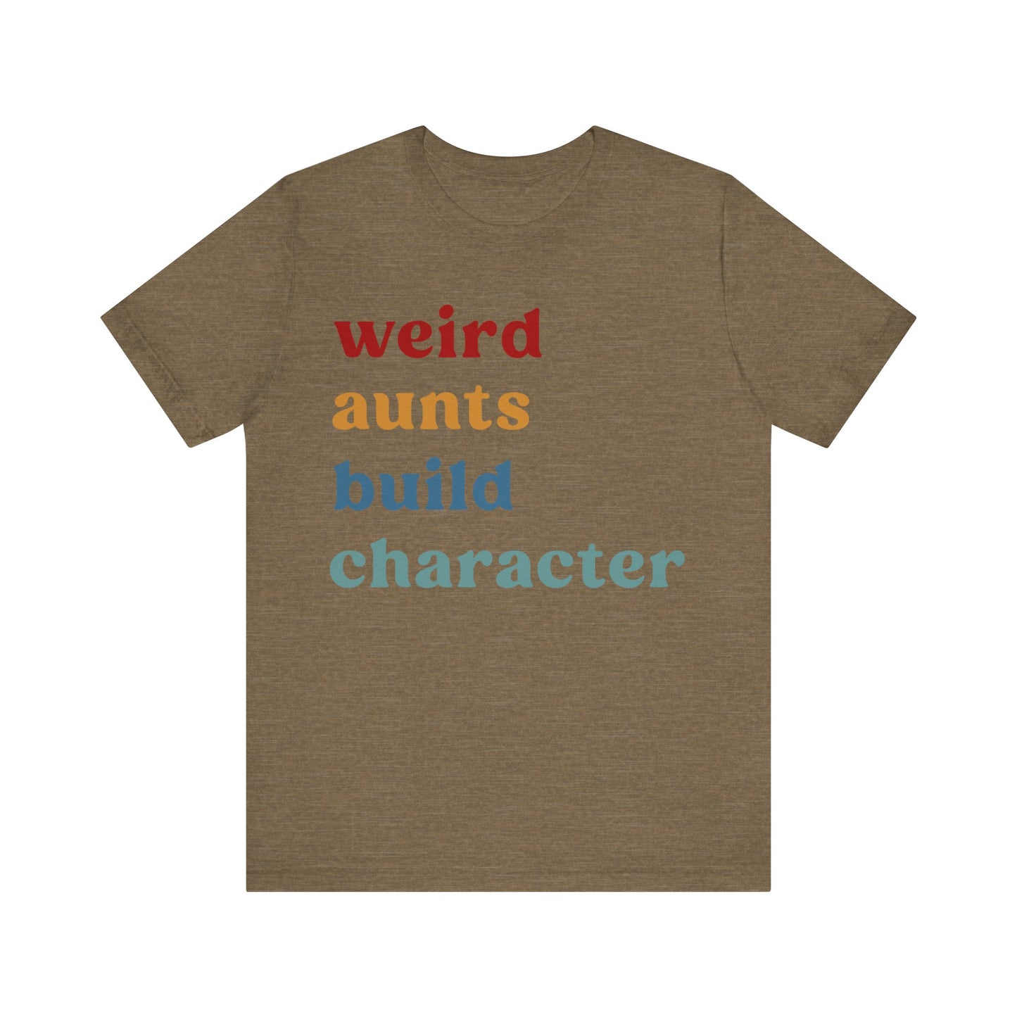 Weird Aunt Build Character Shirt, Best Aunt Shirt from Mom, Gift for Best Aunt, Aunt Shirt, Mother's Day Gift, Retro Aunt Shirt, T1123