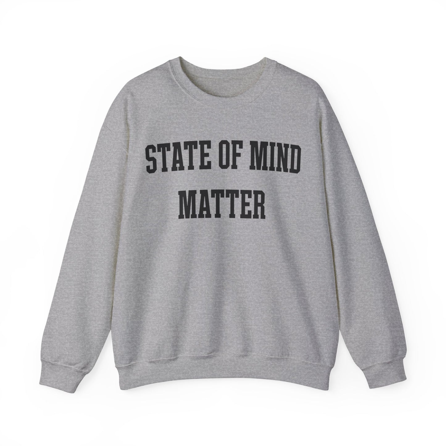 State Of Mind Matters Sweatshirt, Mental Health Awareness Sweatshirt, Mental Health Matters Sweatshirt, Therapist Sweatshirt, S1424