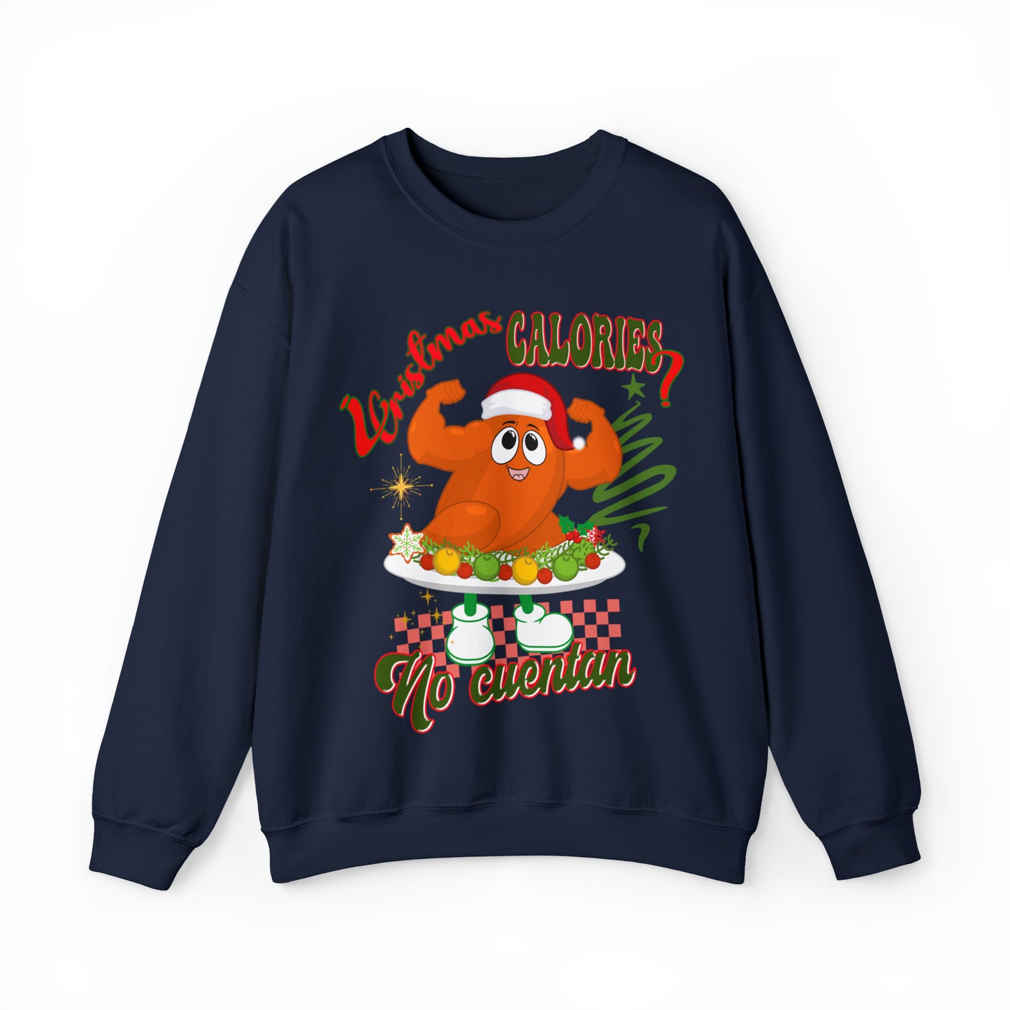 Christmas Calories No Cuentan Sweatshirt, Feliz Navidad Shirt, New Year Sweatshirt, Spanish Christmas Sweatshirt, Holiday Sweaters, S874