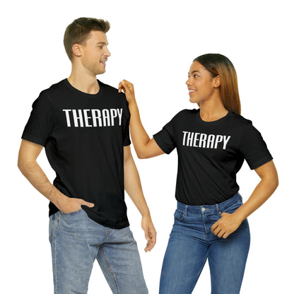 Therapy Tshirt, Speech Therapy Tshirt, Mental Health Tshirt, Social Psychology Tshirt, Occupational Therapy Shirt, T522