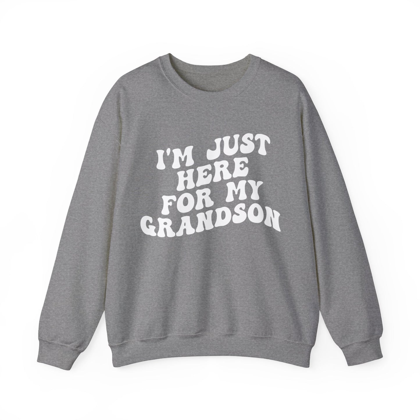 I'm Just Here for My Grandson Sweatshirt, Best Grandmother Sweatshirt, Supportive Grandma Sweatshirt, Gift for Granny from Grandson, S1075