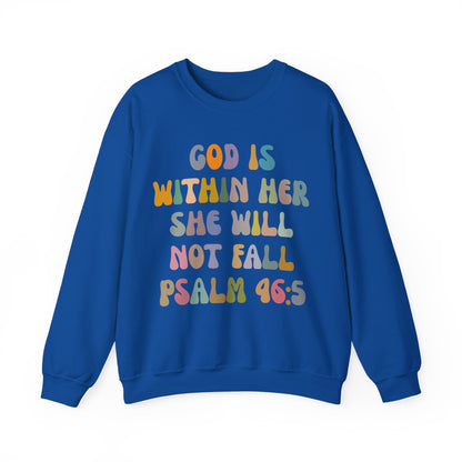 God Is Within Her She Will Not Fall Sweatshirt, Godly Woman Sweatshirt, Religious Women Sweatshirt, Jesus Lover Sweatshirt, S1235