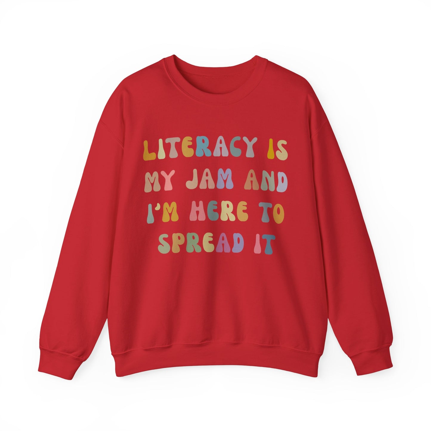 Literacy Is My Jam And I'm Here To Spread It Sweatshirt, English Teacher Sweatshirt, English Coach, Literacy Teacher Sweatshirt, S1179