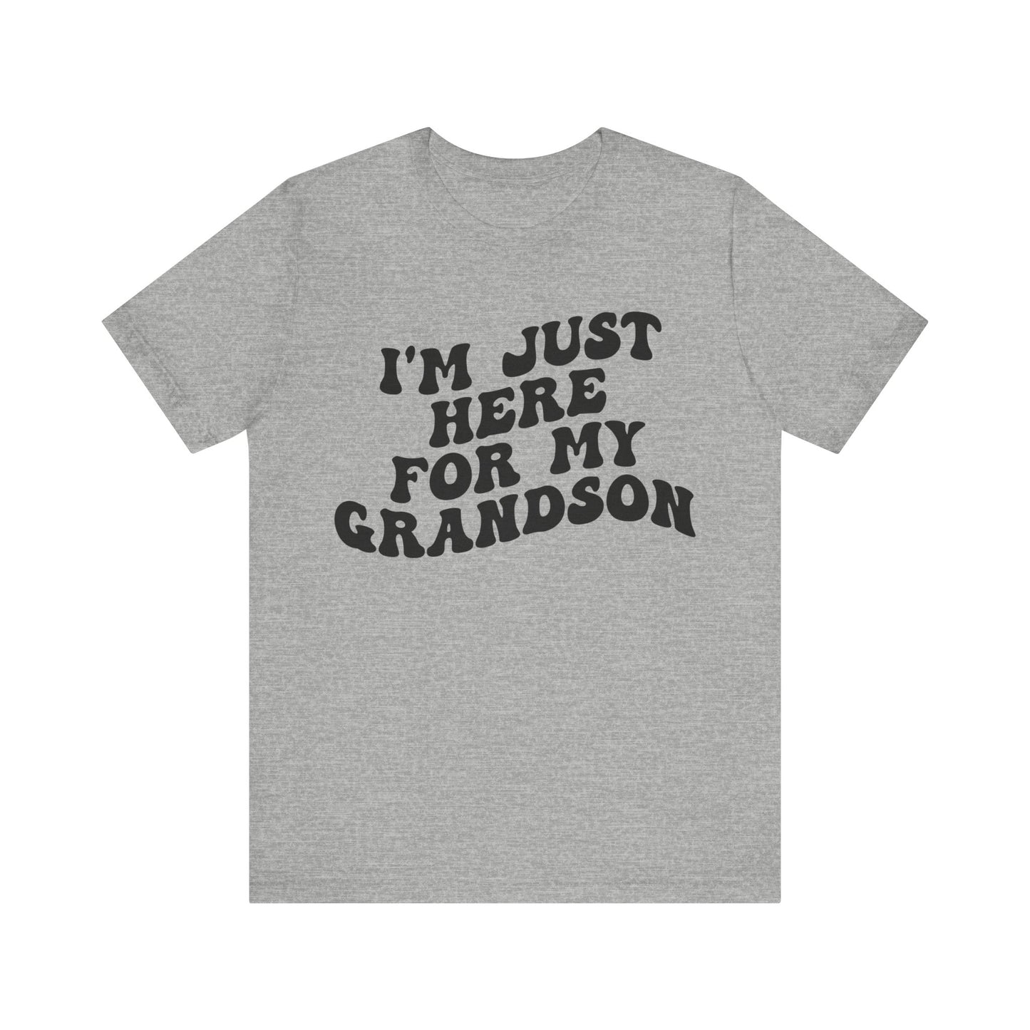 I'm Just Here for My Grandson Shirt, Best Grandmother Shirt, Supportive Grandma Shirt, Gift for Granny from Grandson, T1075