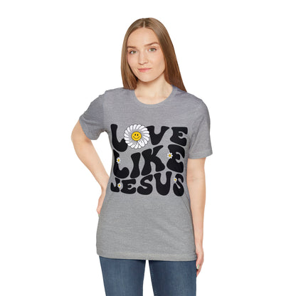 Retro Love Like Jesus Shirt, Cute Jesus Shirt, Women's Christian Clothing, Unisex Crewneck Christian Shirt, T851