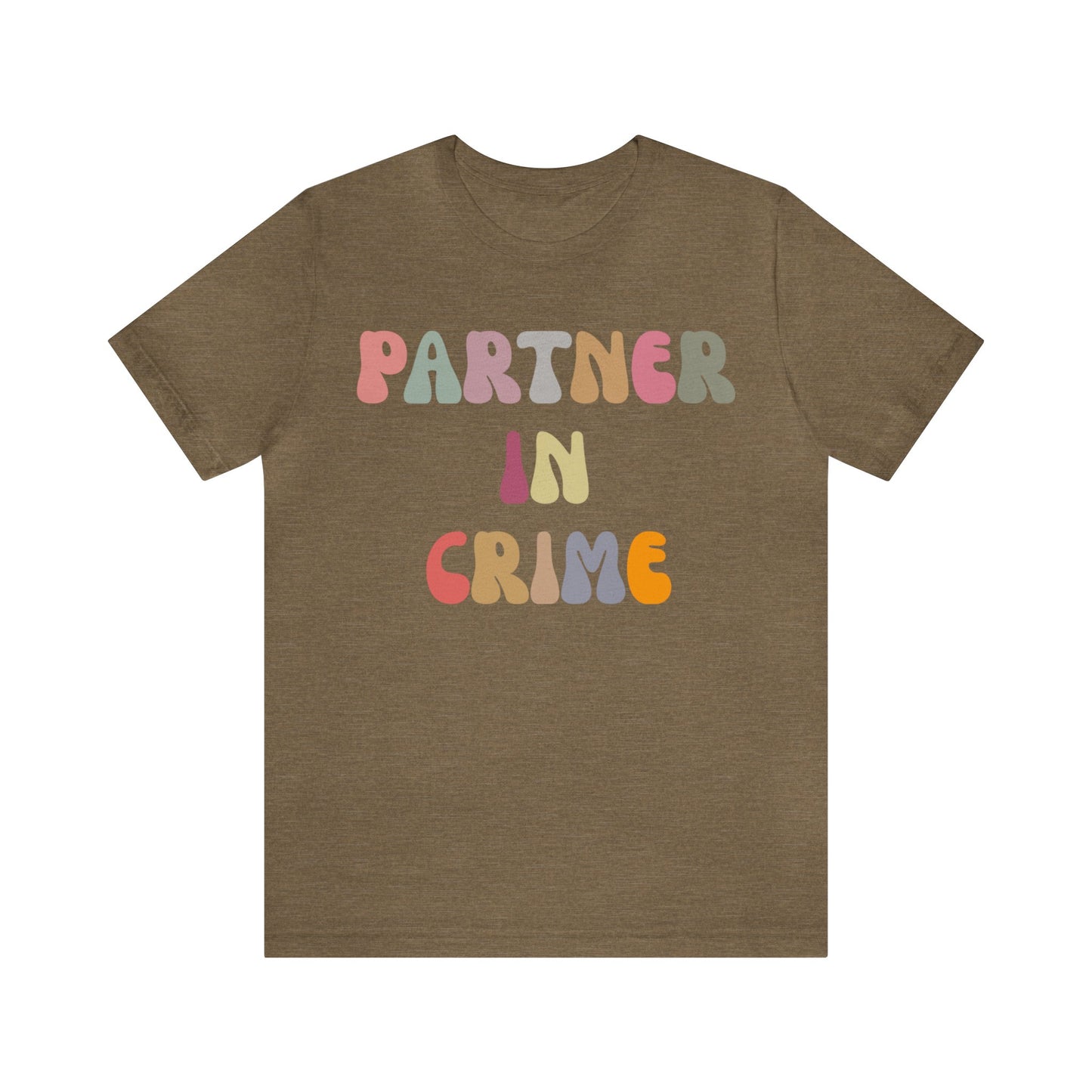 Partner In Crime Shirt, Funny Best Friend Shirt, Matching Besties Shirt, Gift for Best Friend, BFF Shirt for Women, T1287