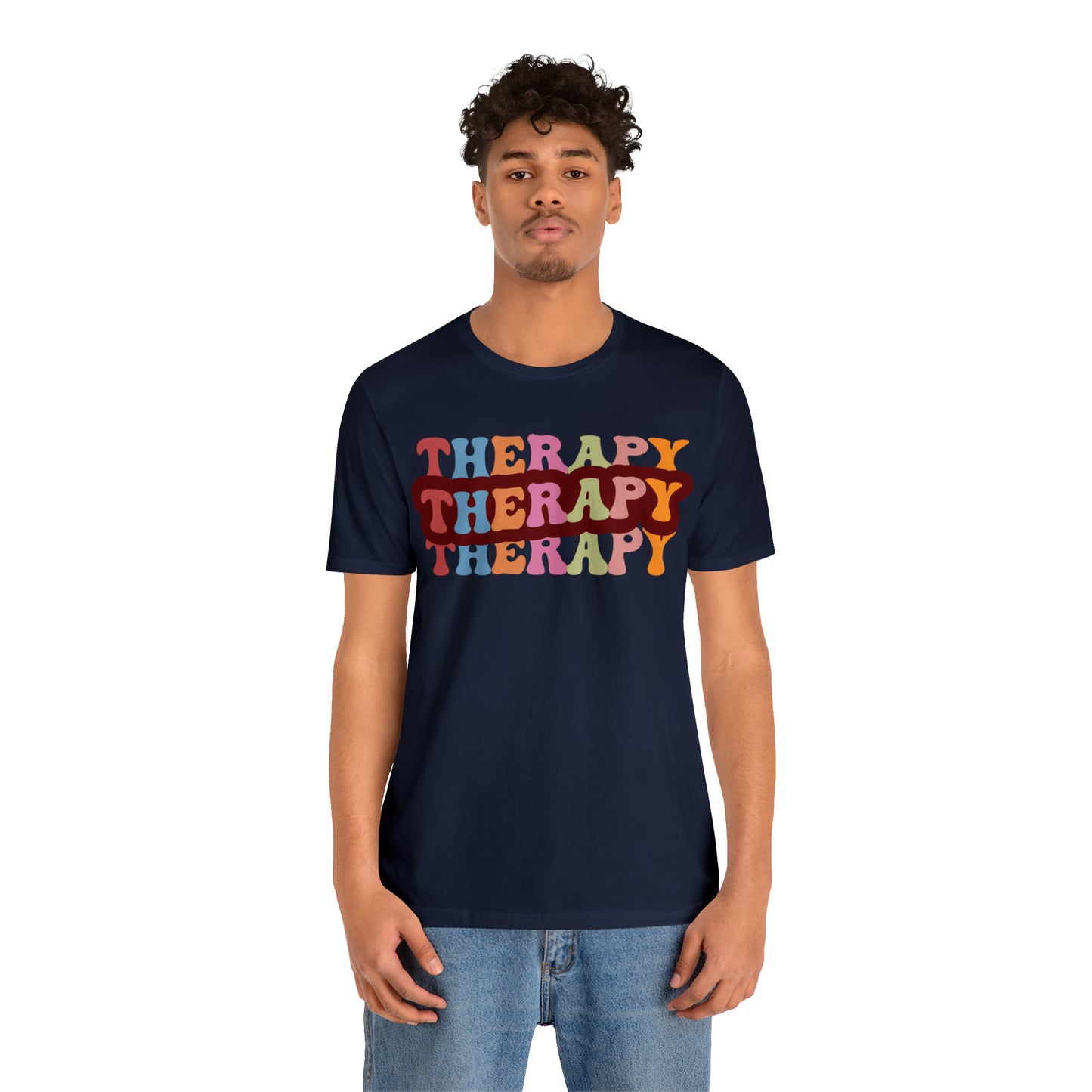 Therapy Tshirt, Speech Therapy Tshirt, Mental Health Tshirt, Social Psychology Tshirt, Occupational Therapy Shirt, T524