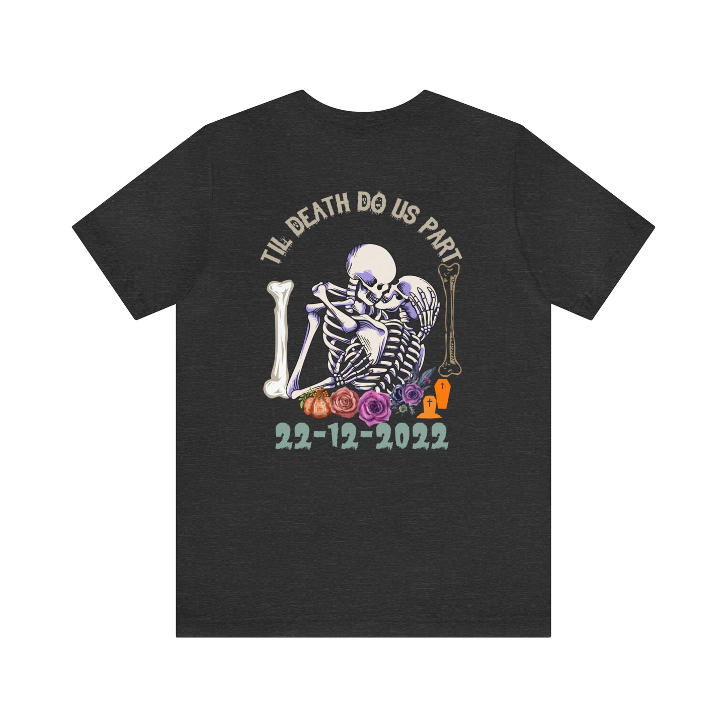 Custom Til Death Do Us Part Couples Shirt , Spooky Couple Anniversary Gift Matching shirts, Halloween Wedding Gift, T683