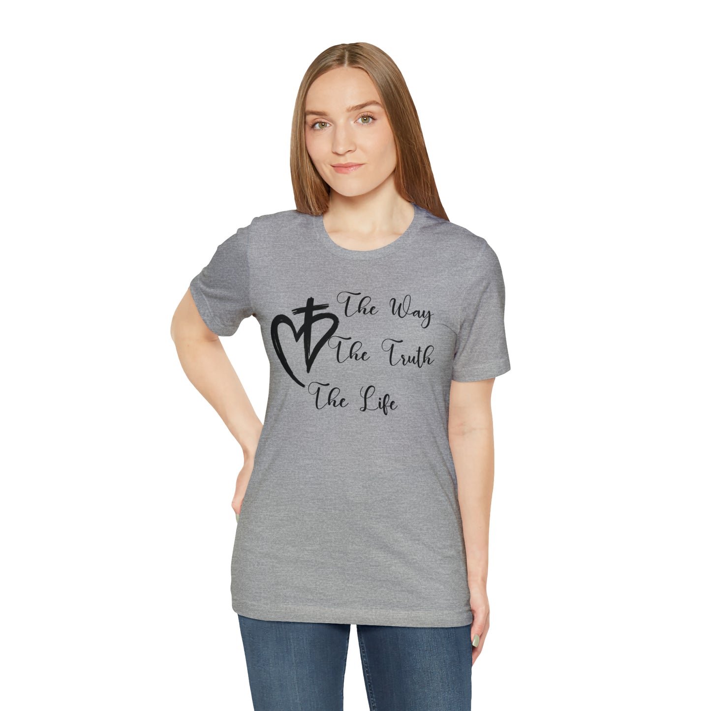 Jesus The Way The Truth The Life Shirt for Women, T253