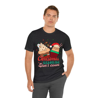 Christmas Calories Don't Count Shirt, Funny Christmas Shirt, Christmas Gift, Xmas calories shirt, Christmas calories, T871