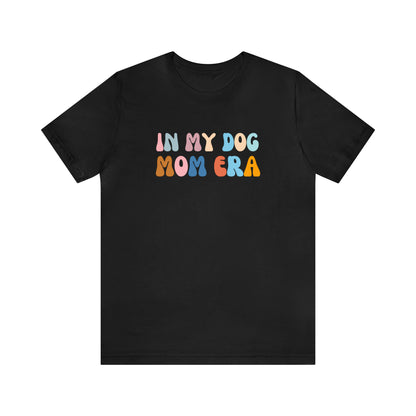 Dog Mom Vibes Shirt, Dog Lover Shirt, Dog Mom Life Shirt, T259