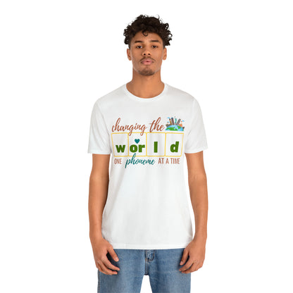 Changing the World One Phoneme at a Time, Science of Reading Shirt, Orthographic Mapping, I Teach Kids to Read Shirt, T241