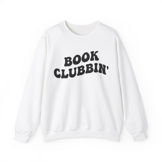 Book Clubbin' Sweatshirt, Librarian Sweatshirt for Bibliophile, Book Lovers Club Sweatshirt, Book Nerd Sweatshirt Bookworm Sweatshirt, S1170