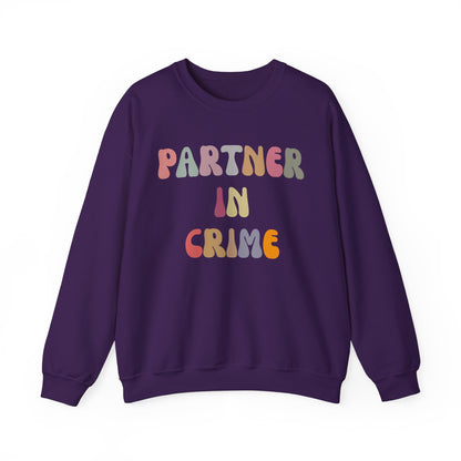 Partner In Crime Sweatshirt, Funny Best Friend Sweatshirt, Matching Besties Sweatshirt, Gift for Best Friend, BFF Sweatshirt, SW1287