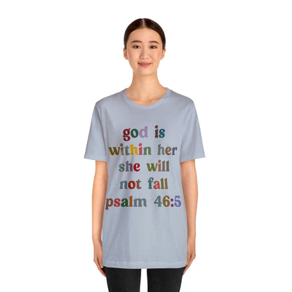 God Is Within Her She Will Not Fall Shirt, Godly Woman Shirt, Religious Women Shirt, Christian Shirt for Mom, Jesus Lover Shirt, T1236