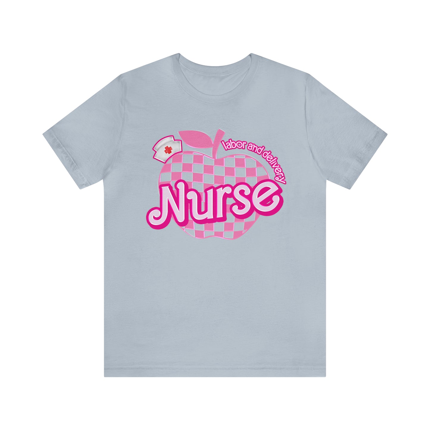 Labor And Delivery Nurse Shirt, L&D Nurse Shirt, Graduation Gift Birth Nurse, Delivery Nurse Shirt, Nursing Shirt Nursing School Gift, T830