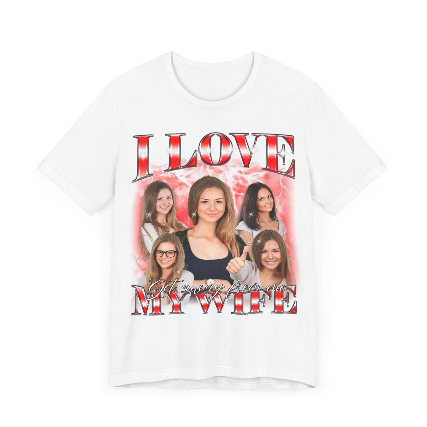 I Love My Wife Get Away From Me Shirt, Custom Wife Photo Shirt, Custom Bootleg Rap Tee, Vintage Graphic 90s Tshirt, Valentine's Shirt, T1903