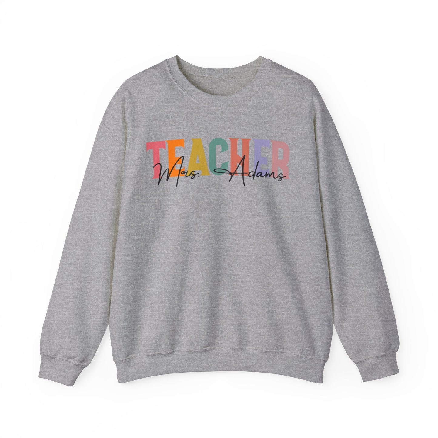 Personalized Teacher Name Sweatshirt, Best Teacher Sweatshirt, Teacher Appreciation Sweatshirt Teacher Gift Custom Teacher Sweatshirt, T1493