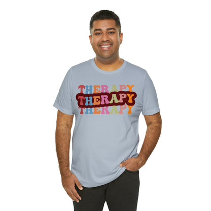 Therapy Tshirt, Speech Therapy Tshirt, Mental Health Tshirt, Social Psychology Tshirt, Occupational Therapy Shirt, T524