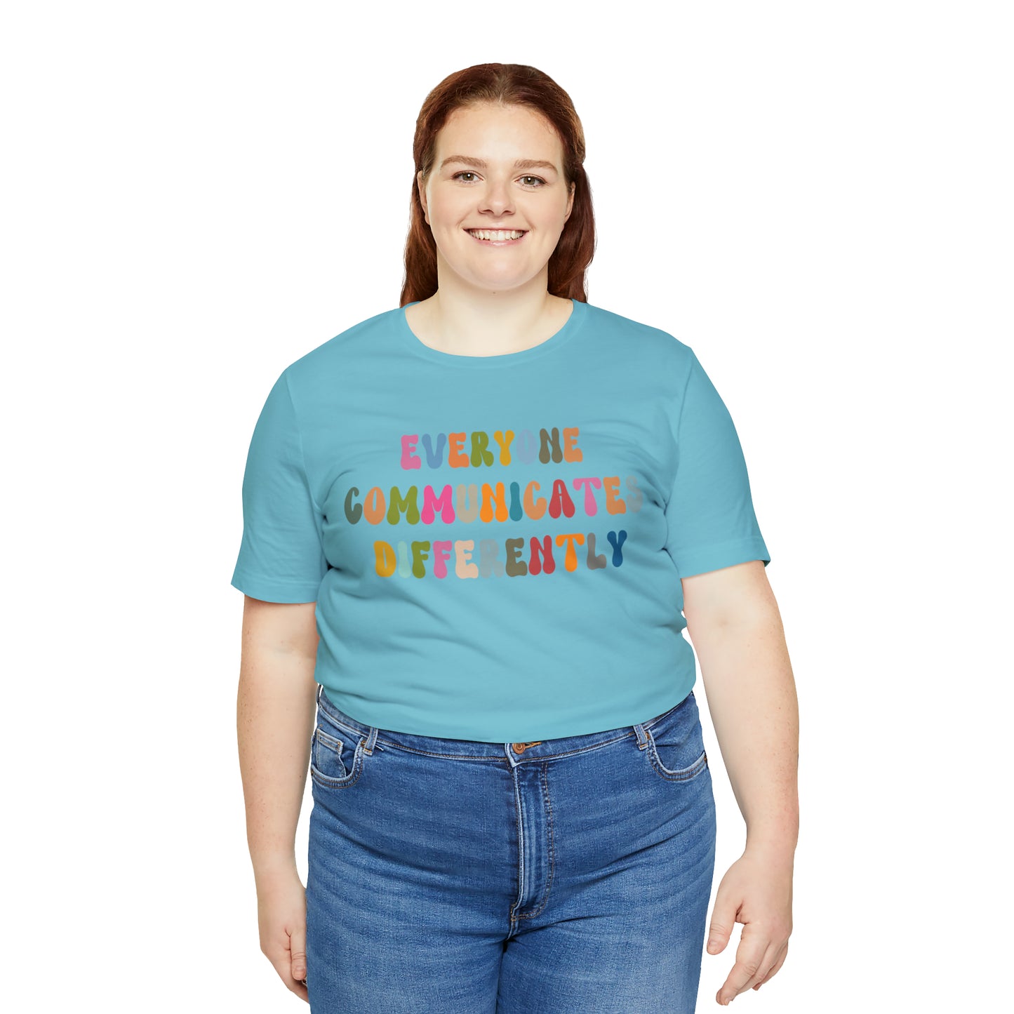 Everyone Communicates Differently Shirt, Special Education Teacher Shirt Inclusive Shirt, Autism Awareness Shirt, ADHD Shirt, T811