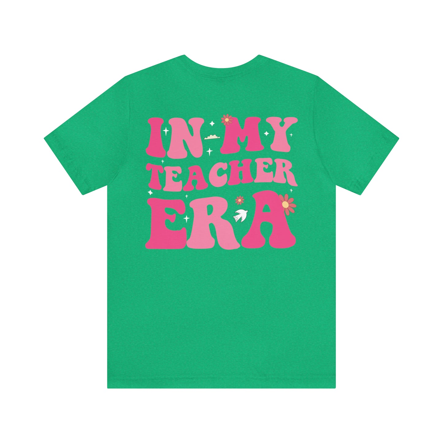 In My Teacher Era Shirt, Custom Teacher's Month Shirt, School Shirt, Funny Teacher Shirt, New Teacher Shirt, Future Teacher Shirt, T620