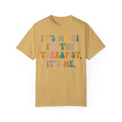 It's Me Hi I'm The Therapist It's Me Shirt, Therapist Tee, Therapist Appreciation Tee, Best Therapist Tee, Mental Health Tee, CC1037