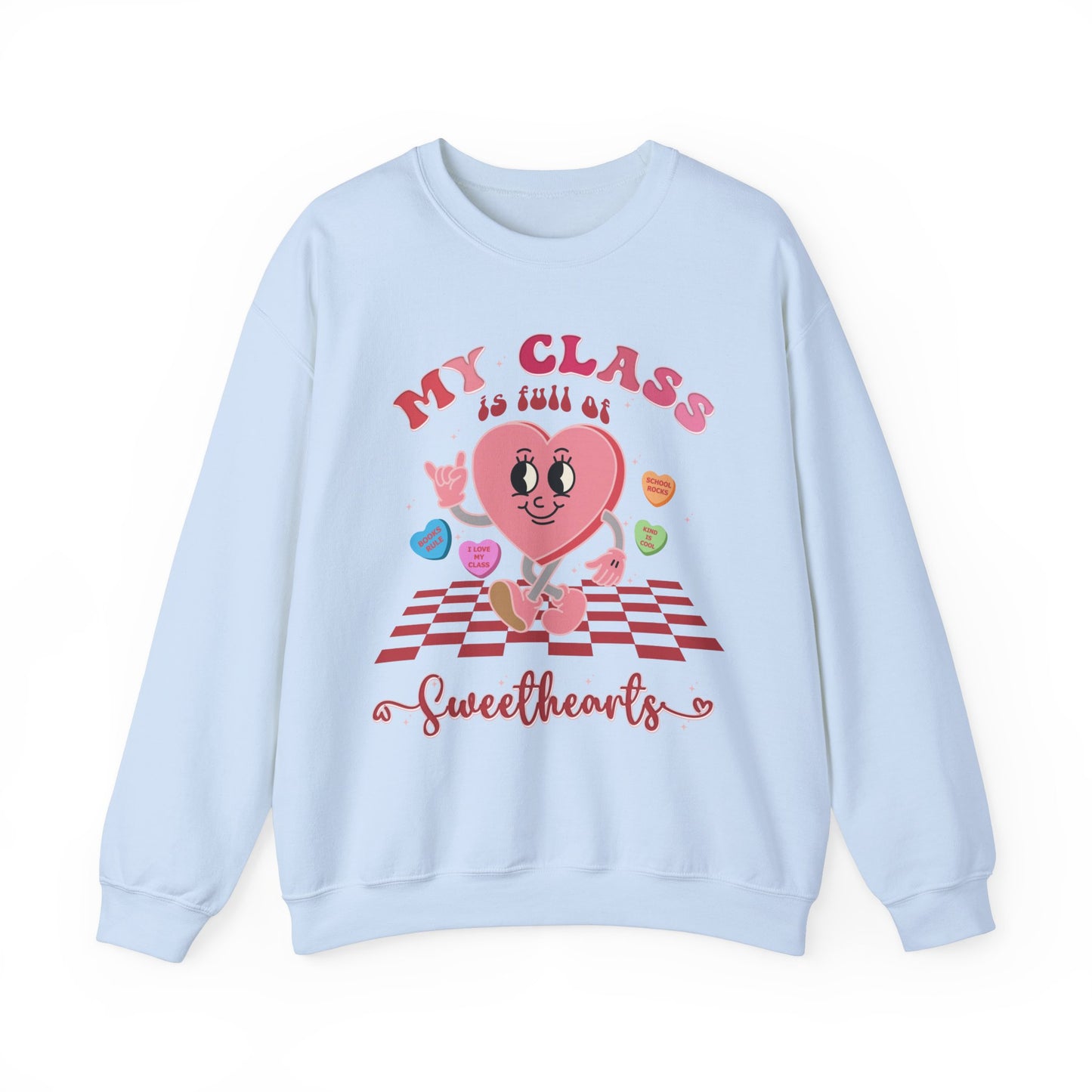 My Class Is Full Of SweetHearts Sweatshirt, Pink Teacher Valentine's Day Sweatshirt, Candy Heart Sweatshirt, Sweatshirt Teacher Gift, SW1289
