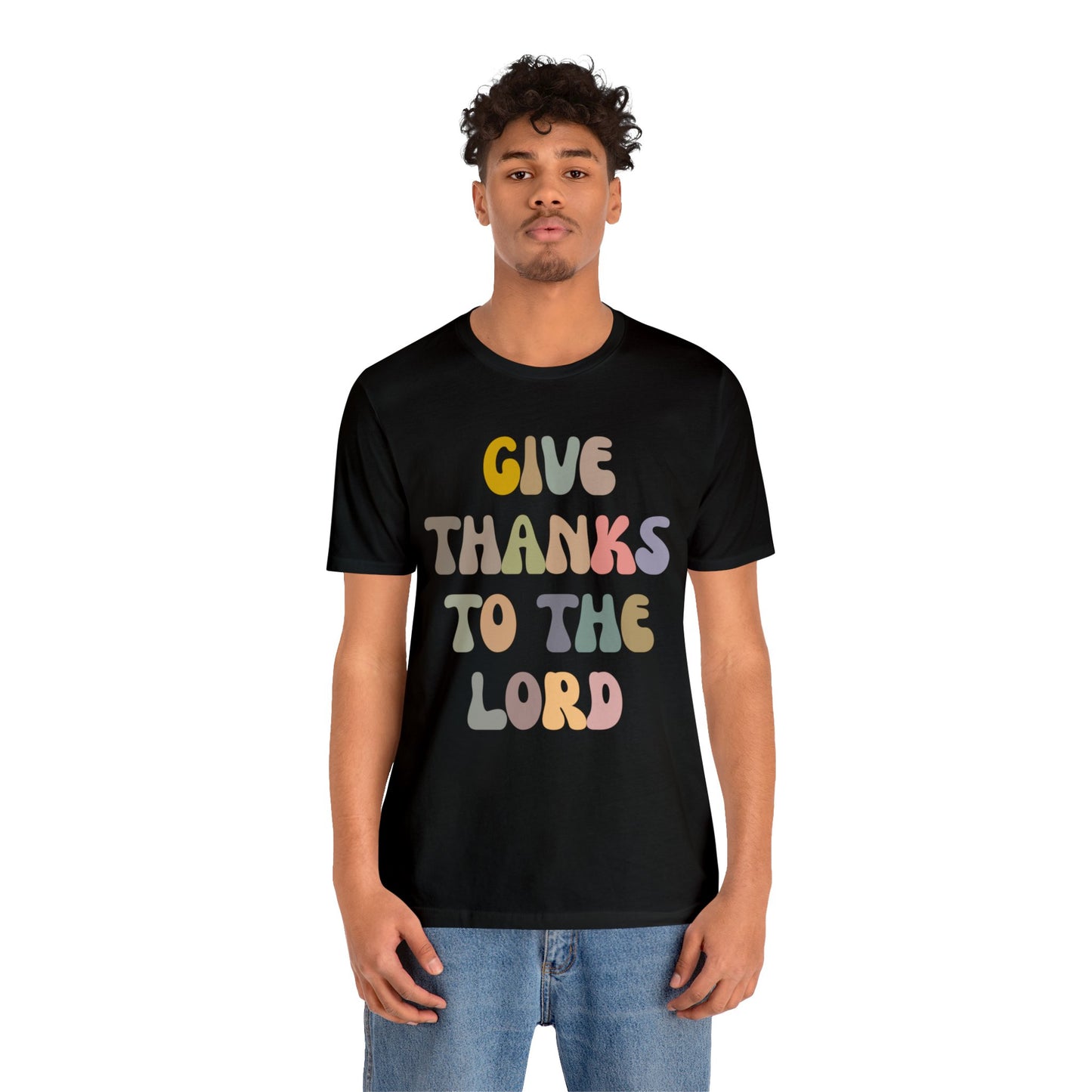 Give Thanks To The Lord Shirt, Jesus Lover Shirt, Godly Woman Shirt, Christian Shirt for Mom, Religious Mom Shirt, Shirt for Women, T1321