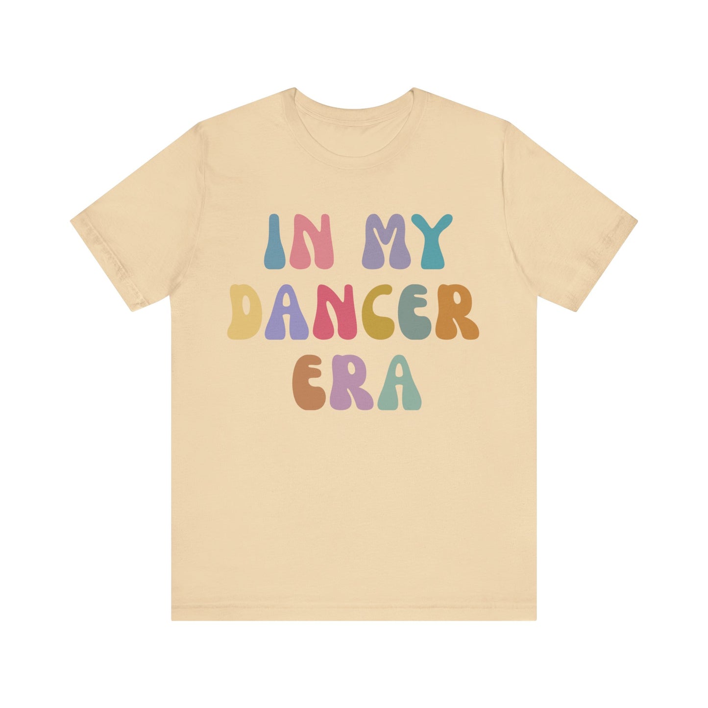 In My Dancer Era Shirt, Gift for Dance Instructor, Dancing Master Shirt, Dancer Shirt for Women, Dance Day Shirt for Dancer, T1121