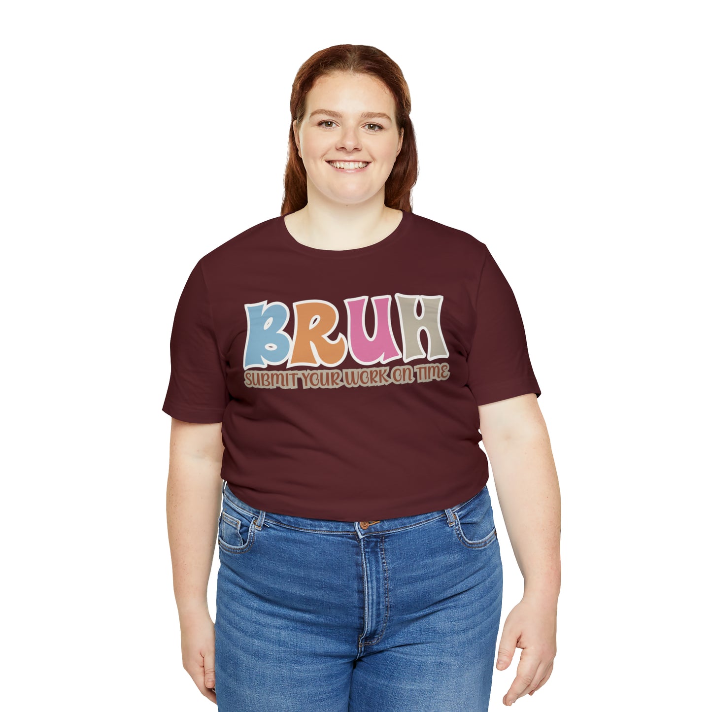 Cool Teacher Shirt, bruh submit your work on time, Bruh Shirt Gift For Teachers, Sarcastic Teacher Tee, Bruh Teacher Tee, T393