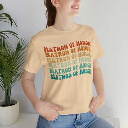 Retro Matron of Honor Shirt, Matron of Honor Shirt for Women, Cute Bachelorette Party Tee for Matron of Honor, T279