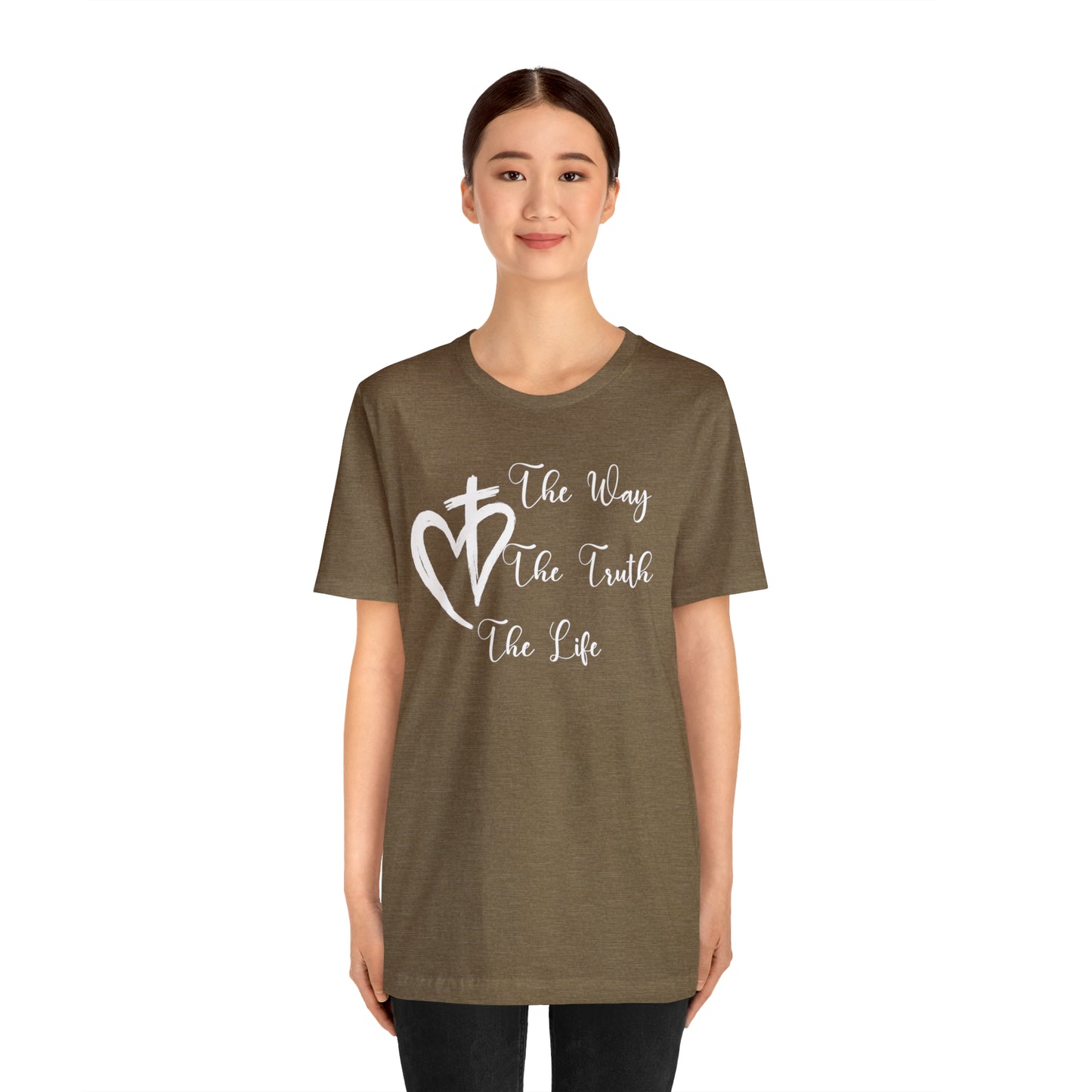 Jesus The Way The Truth The Life Shirt for Women, T253