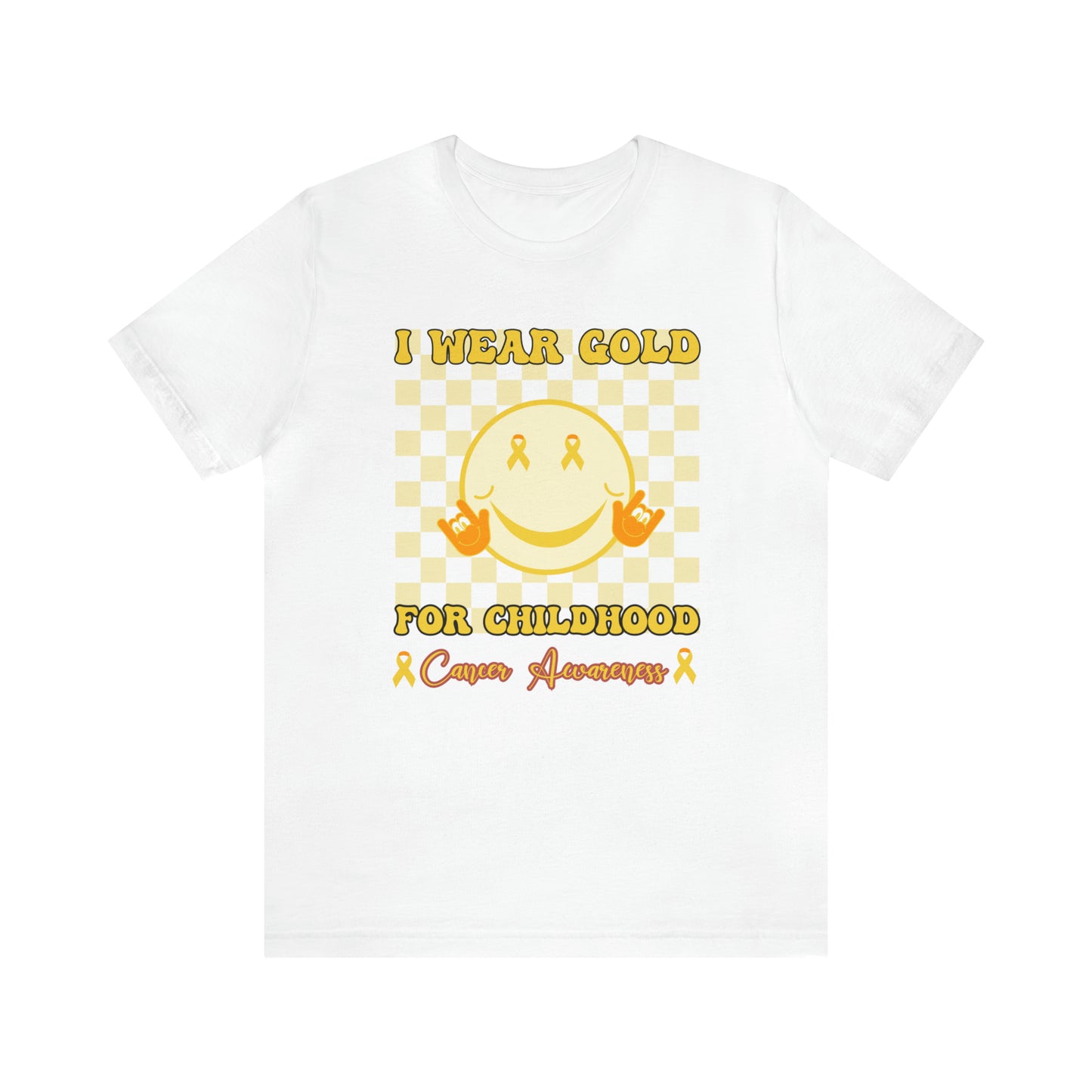 I Wear Gold For Childhood Cancer Awareness Shirt, Gift for Mom, Gold Cancer Ribbon Outfit, Pediatric Cancer Awareness Cute Gift, T779