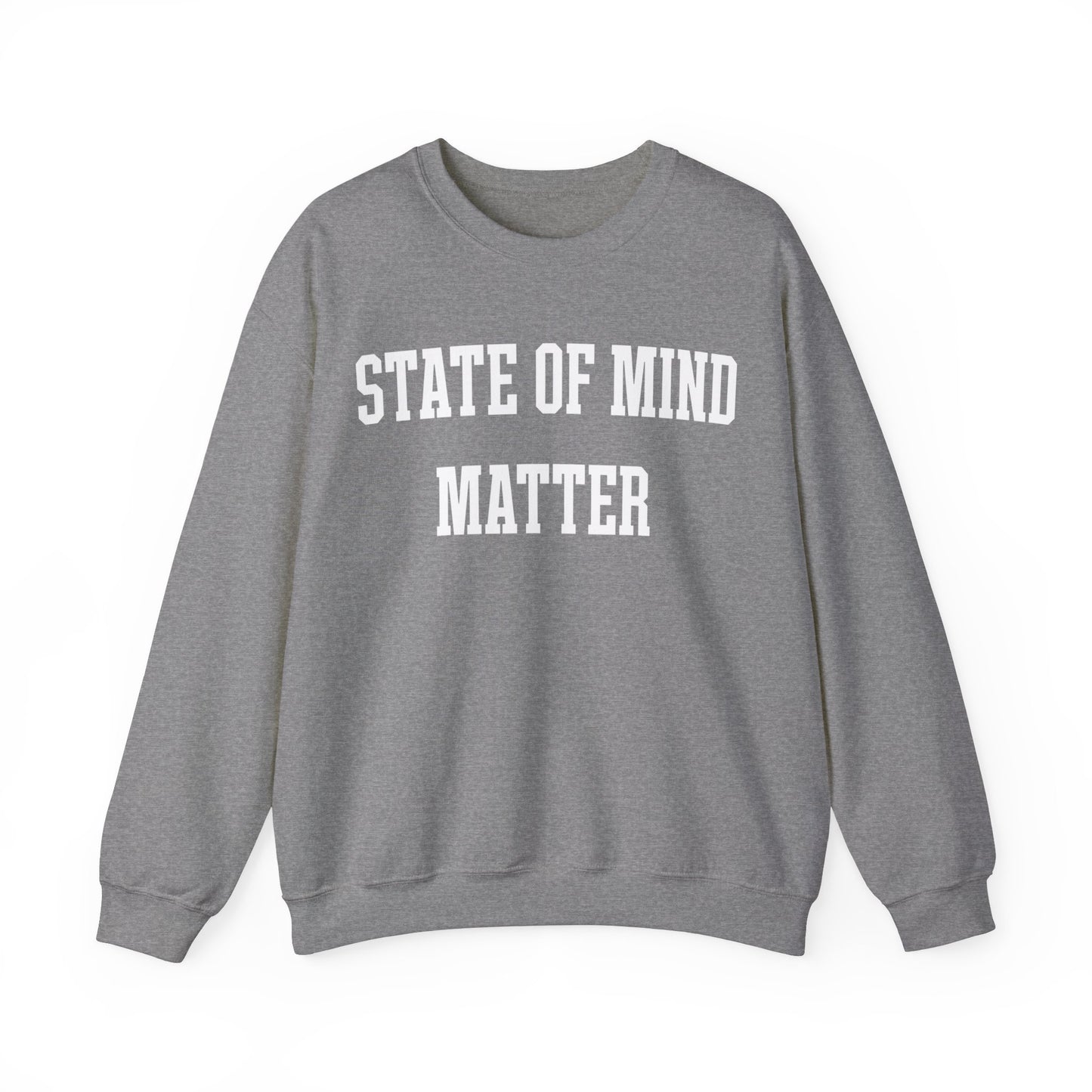 State Of Mind Matters Sweatshirt, Mental Health Awareness Sweatshirt, Mental Health Matters Sweatshirt, Therapist Sweatshirt, S1424