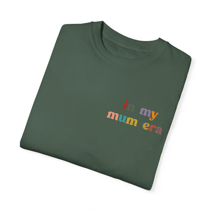 In My Mama Era Shirt, In My Mom Era, Mama T shirt, Mama Crewneck, Mama Shirt, Mom Shirt, Eras Shirt, New Mom T shirt,Comfort Colors, CC1092