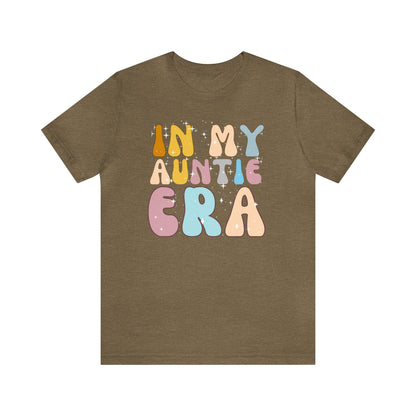 Aunt Gift from Niece, In My Auntie Era Shirt, Auntie Shirt, Gift for Aunts, Favorite Aunt Shirt, Cool Aunt Shirt, T276