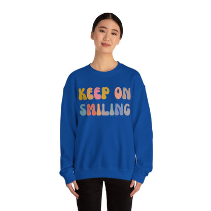 Keep On Smiling Sweatshirt, Encouragement Sweatshirt, Christian Mom Sweatshirt, Positivity Sweatshirt, Be Kind Sweatshirt, S1290