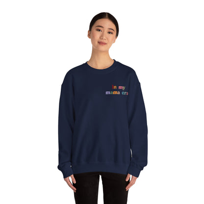 In My Mama Era Sweatshirt, In My Mom Era, Mama Sweatshirt, Mama Crewneck, Mom Sweatshirt, Eras Sweatshirt, New Mom Sweatshirt, S1089