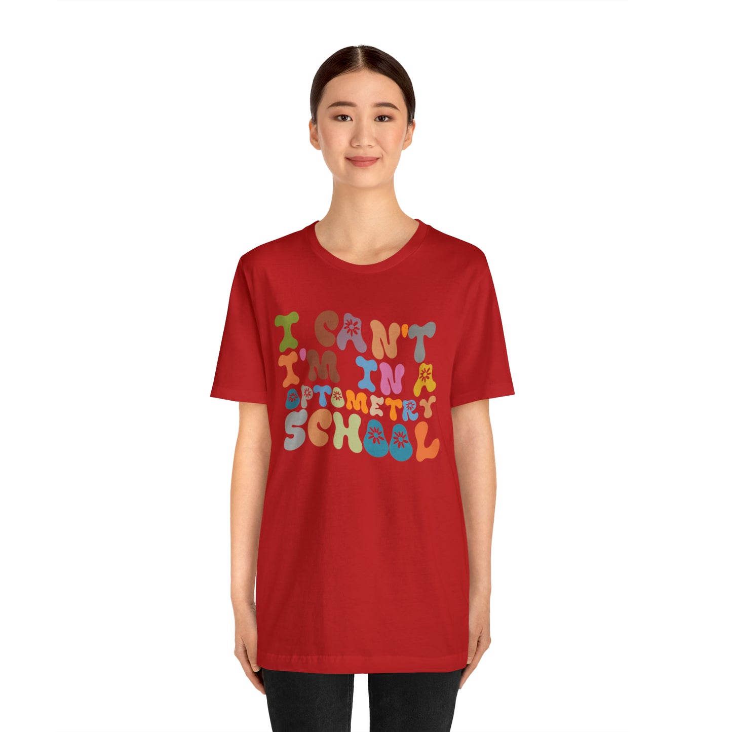 Eyecare Shirt, I Can't I'm In A Optometry School Shirt, Shirt for Optometry, Eyes Specialist Shirt, Eye Care Specialist, T463