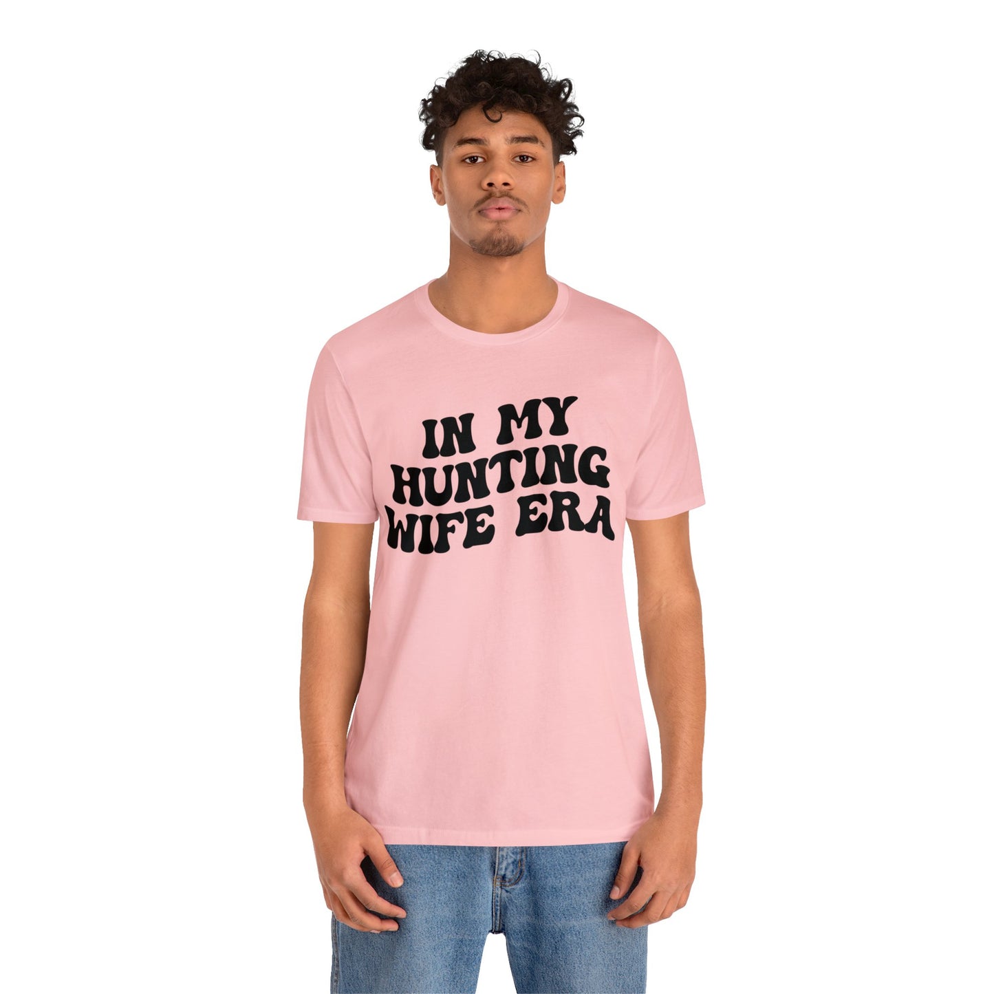 In My Hunting Wife Era Shirt, Hunter Wife Shirt, Shirt for Wife, Gift for Wife from Husband, Hunting Wife Shirt, Hunting Season Shirt, T1318