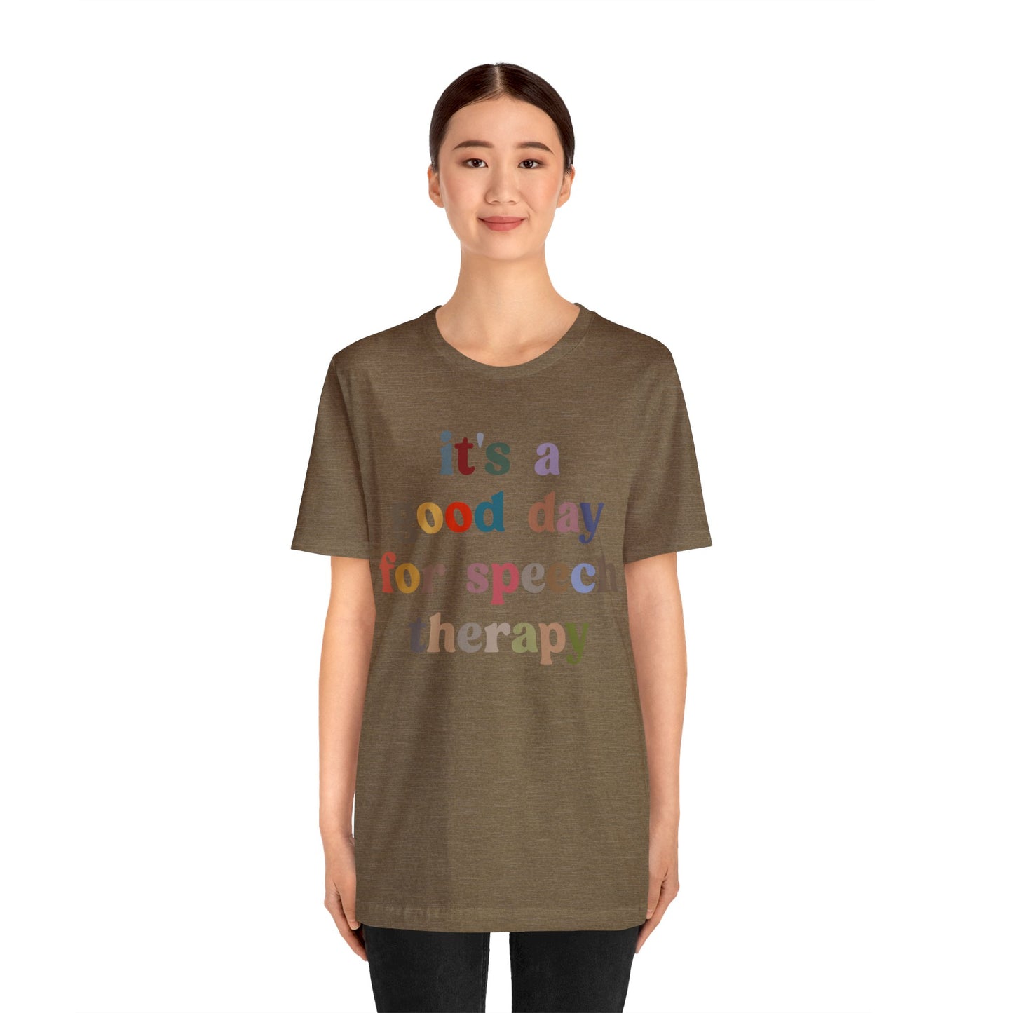 It's A Good Day For Speech Therapy Shirt, Speech Language Pathologist Shirt, Speech Therapist Shirt, Gift for Speech Therapists, T1248