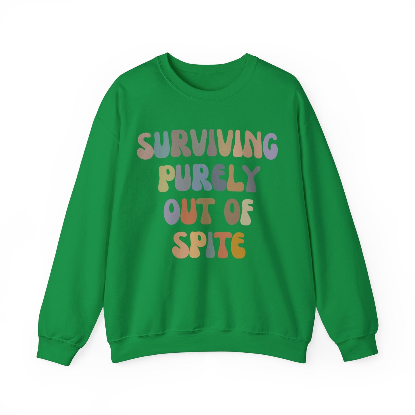 Surviving Purely Out of Spite Sweatshirt, Mental Health, Cancer Survivor, Survivor Sweatshirt, Strong Empowered Women, Iron Lady, S1406