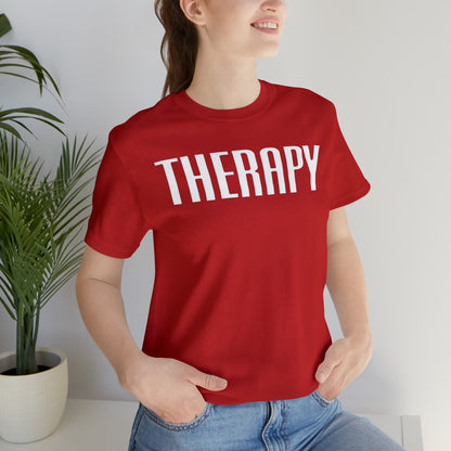 Therapy Tshirt, Speech Therapy Tshirt, Mental Health Tshirt, Social Psychology Tshirt, Occupational Therapy Shirt, T522