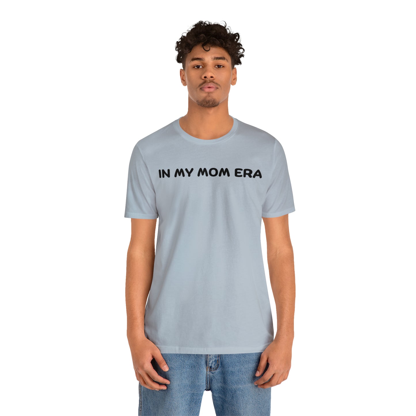 Mom Era Shirt In My Mom Era Shirt Mom Life Shirt Mother is Day Gift Best Mom Shirt, T520