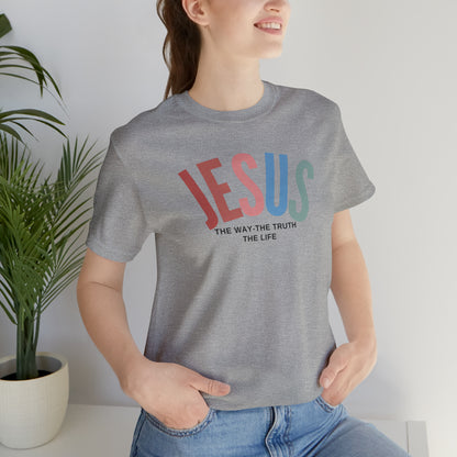 Jesus Tee for Christian Apparel, Jesus The Way The Truth The Life Shirt, Retro Christian Tshirt, T354