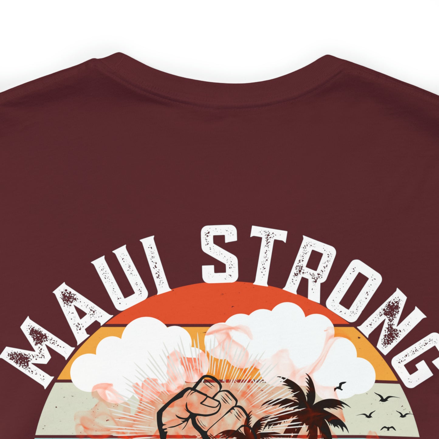 Maui Strong Shirt, All Profits will be Donated, Support for Hawaii Fire Victims, Maui Wildfire Relief,  Hawaii Fires, Lahaina Fires, T615