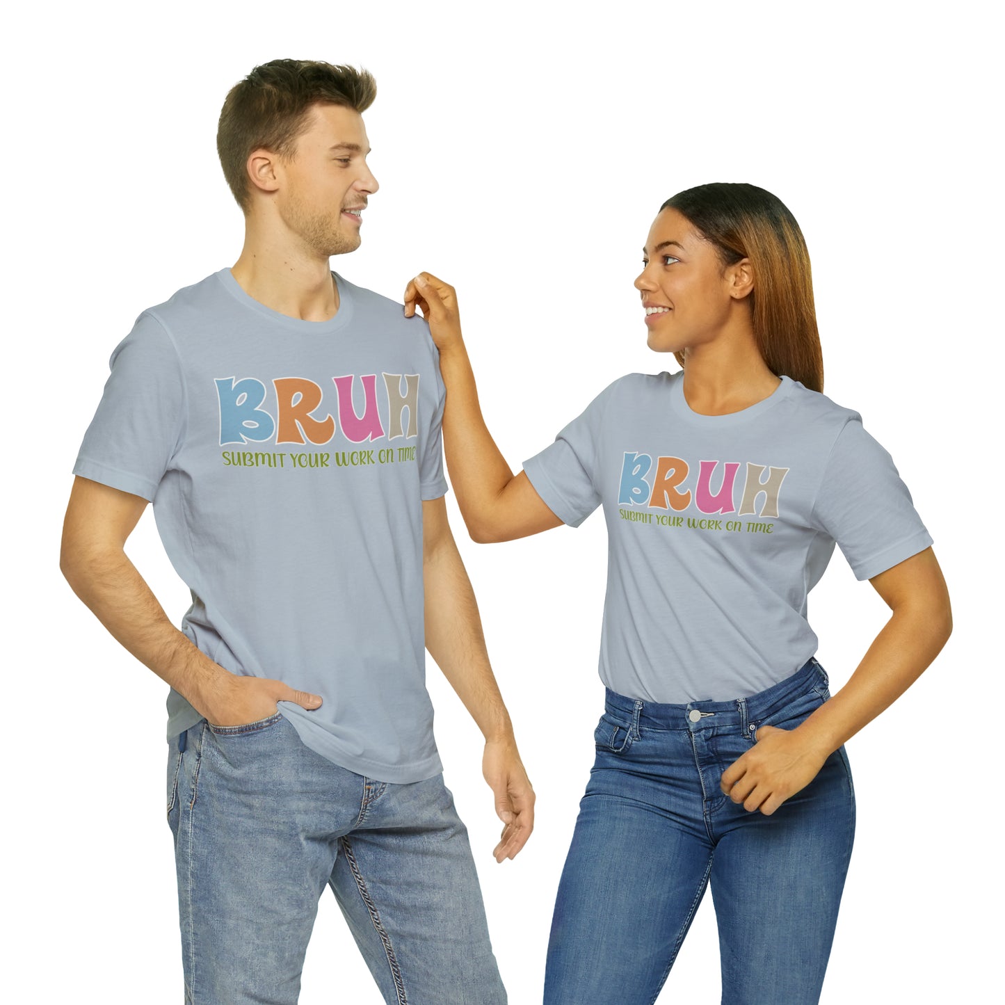 Cool Teacher Shirt, bruh submit your work on time, Bruh Shirt Gift For Teachers, Sarcastic Teacher Tee, Bruh Teacher Tee, T391