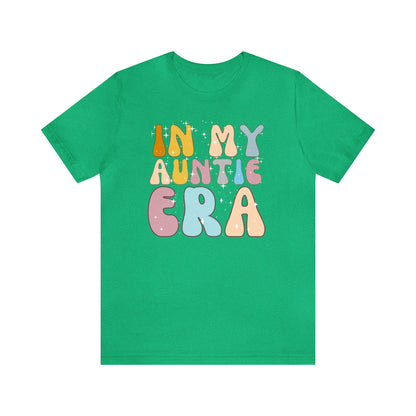Aunt Gift from Niece, In My Auntie Era Shirt, Auntie Shirt, Gift for Aunts, Favorite Aunt Shirt, Cool Aunt Shirt, T276
