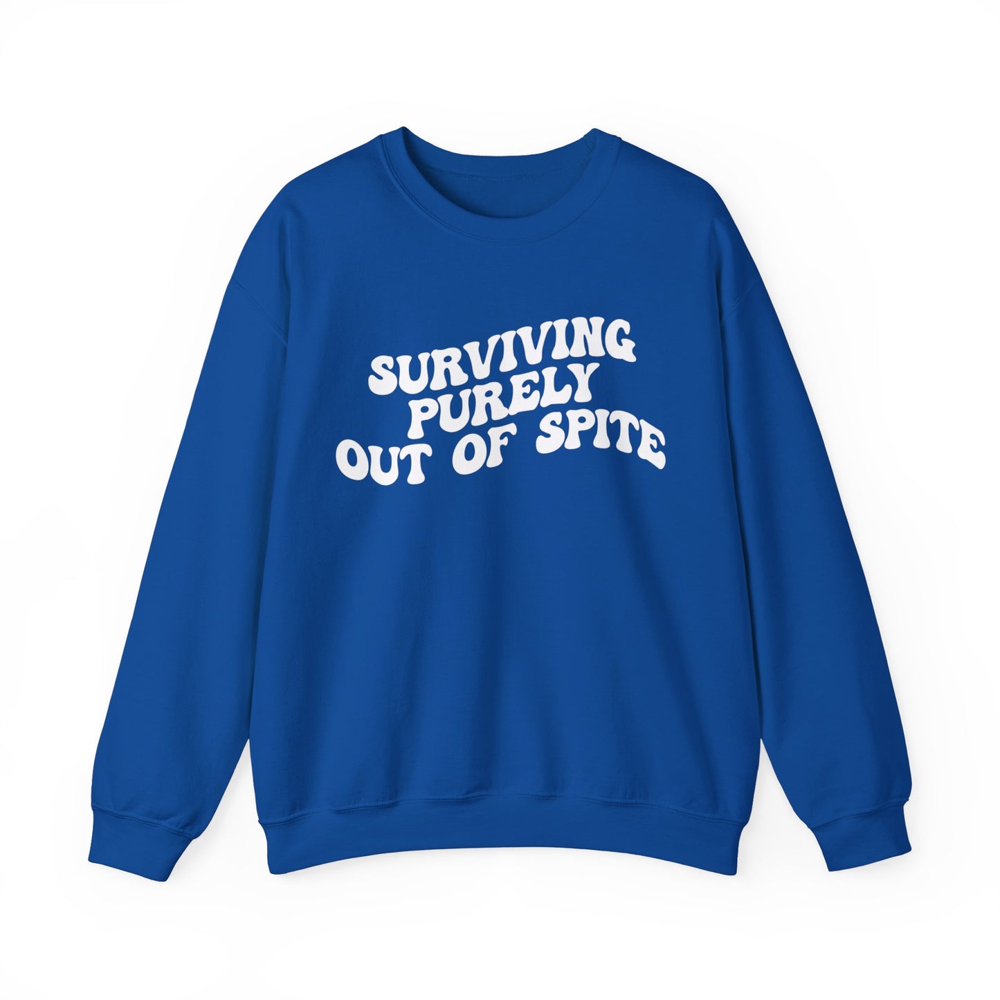 Surviving Purely Out of Spite Sweatshirt, Mental Health, Cancer Survivor, Survivor Sweatshirt, Strong Empowered Women, Iron Lady, S1408